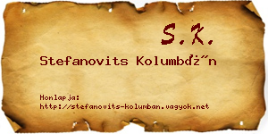 Stefanovits Kolumbán névjegykártya